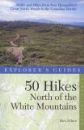 50 Hikes North of the White Mountains